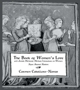 Caballero-Navas |  The Book Of Women's Love | Buch |  Sack Fachmedien