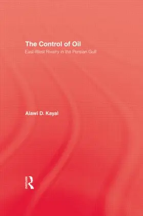 Kayal | The Control of Oil | Buch | 978-0-7103-0768-2 | sack.de