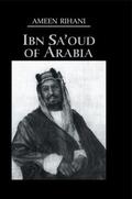 Rihani |  Ibn Sa'oud of Arabia | Buch |  Sack Fachmedien