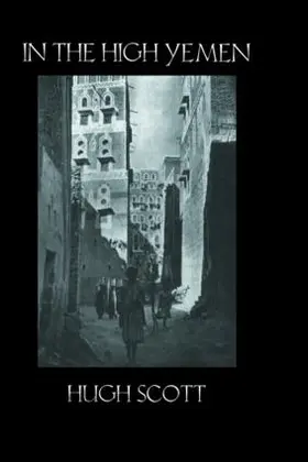Scott |  In The High Yemen | Buch |  Sack Fachmedien