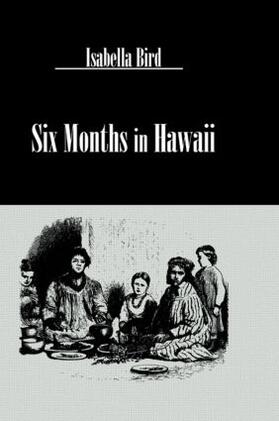 Bird | Six Months In Hawaii Hb | Buch | 978-0-7103-0811-5 | sack.de