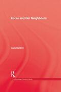 Bird |  Korea & Her Neighbours Hb | Buch |  Sack Fachmedien