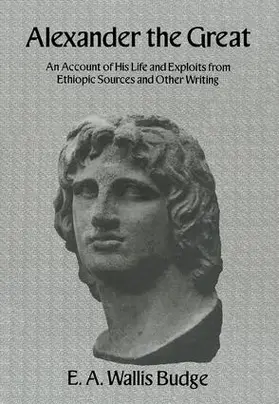 Wallis Budge | Alexander The Great | Buch | 978-0-7103-0834-4 | www.sack.de