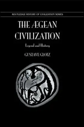 Glotz |  Aegean Civilization | Buch |  Sack Fachmedien