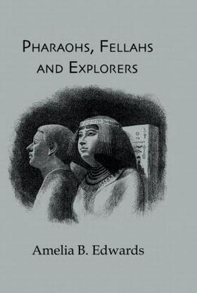 Amelia |  Pharaohs, Fellahs and Explorers | Buch |  Sack Fachmedien