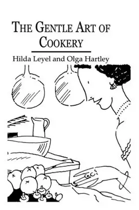 Leyel / Hartley |  The Gentle Art Of Cookery | Buch |  Sack Fachmedien