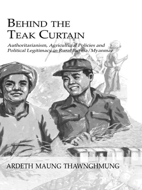 Thawnghmung |  Behind The Teak Curtain | Buch |  Sack Fachmedien