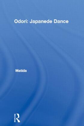 Matida | Odori: Japanese Dance | Buch | 978-0-7103-1019-4 | sack.de