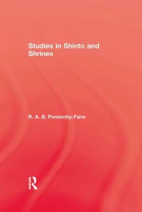 Ponsonby-Fane | Studies In Shinto & Shrines | Buch | 978-0-7103-1059-0 | sack.de