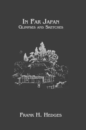Hedges |  In Far Japan: Glympses | Buch |  Sack Fachmedien