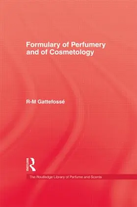 Gattefosse | Formulary of Perfumery and Cosmetology | Buch | 978-0-7103-1215-0 | www.sack.de