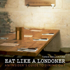 Ballantine |  Eat Like a Londoner | Buch |  Sack Fachmedien