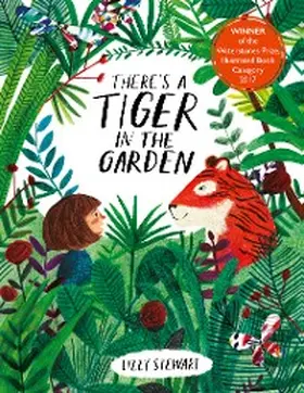 Stewart |  There's a Tiger in the Garden | eBook | Sack Fachmedien