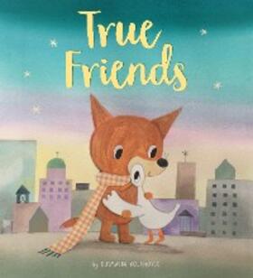 Kolanovic |  True Friends | eBook | Sack Fachmedien