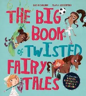 Nicholson |  The Big Book of Twisted Fairy Tales | eBook | Sack Fachmedien