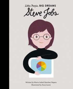 Sanchez Vegara |  Little People, Big Dreams: Steve Jobs | Buch |  Sack Fachmedien