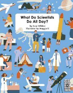 Wilsher |  What Do Scientists Do All Day? | eBook | Sack Fachmedien