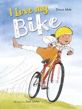 Mole |  I Love My Bike | eBook | Sack Fachmedien