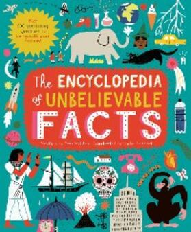 Wilsher |  The Encyclopedia of Unbelievable Facts | eBook | Sack Fachmedien