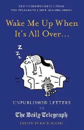 Moore |  Wake Me Up When It's All Over... | eBook | Sack Fachmedien
