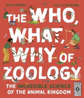 Howard |  The Who, What, Why of Zoology | Buch |  Sack Fachmedien