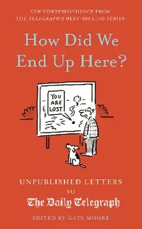 Moore |  How Did We End Up Here? | eBook | Sack Fachmedien