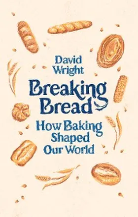 Wright |  Breaking Bread | eBook | Sack Fachmedien