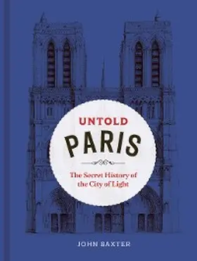 Baxter |  Untold Paris | eBook | Sack Fachmedien
