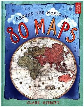 Hibbert |  Around the World in 80 Maps | Buch |  Sack Fachmedien