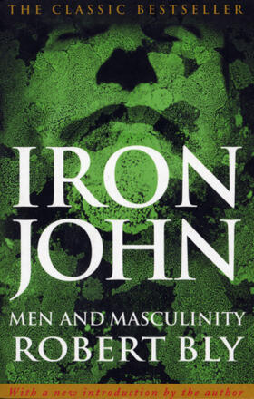 Bly |  Iron John | Buch |  Sack Fachmedien