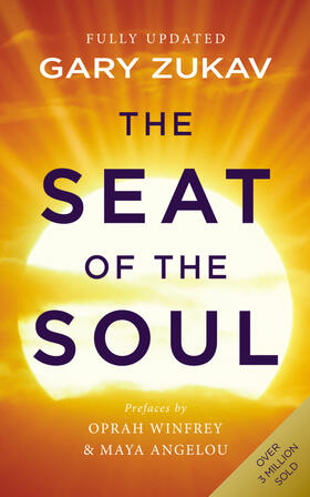 Zukav |  The Seat of the Soul | Buch |  Sack Fachmedien