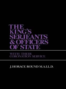 Round | The King's Serjeants & Officers of State | Buch | 978-0-7130-0026-9 | www.sack.de