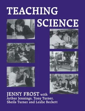 Frost / Ingle |  Teaching Science | Buch |  Sack Fachmedien