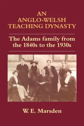 Marsden |  An Anglo-Welsh Teaching Dynasty | Buch |  Sack Fachmedien