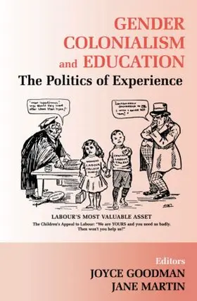 Goodman / Martin |  Gender, Colonialism and Education | Buch |  Sack Fachmedien