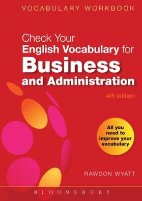Wyatt |  Check Your English Vocabulary for Business and Administration | Buch |  Sack Fachmedien