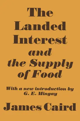Caird | Landed Interest and the Supply of Food | Buch | 978-0-7146-1042-9 | sack.de