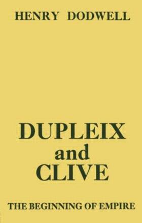Dodwell |  Dupleix and Clive | Buch |  Sack Fachmedien