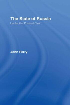 Perry | The State of Russia Under the Present Czar | Buch | 978-0-7146-1145-7 | sack.de