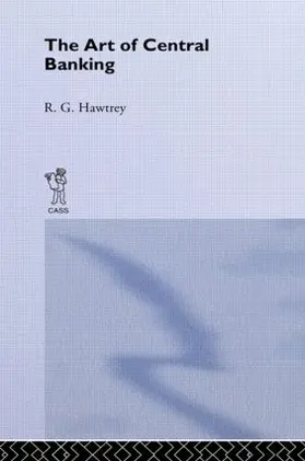 Hawtrey |  The Art of Central Banking | Buch |  Sack Fachmedien