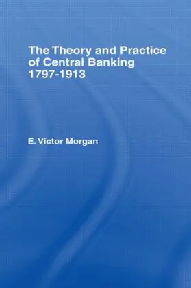 Morgan |  Theory and Practice of Central Banking | Buch |  Sack Fachmedien