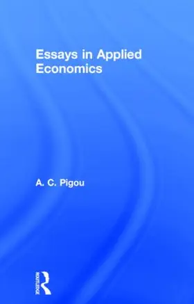 Pigou |  Essays in Applied Economics | Buch |  Sack Fachmedien