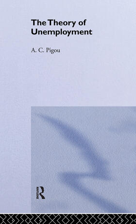 Pigou | Theory of Unemployment | Buch | 978-0-7146-1242-3 | sack.de