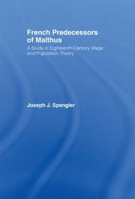 Spengler |  French Predecessors of Malthus | Buch |  Sack Fachmedien