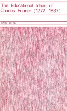 Zeldin |  Educational Ideas of Charles Fourier 1772-1837 | Buch |  Sack Fachmedien