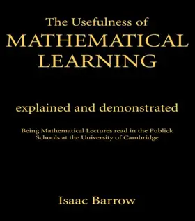 Barrow | The Usefullness of Mathematical Learning | Buch | 978-0-7146-1591-2 | www.sack.de