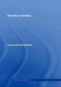 Burckhardt |  Travels in Arabia | Buch |  Sack Fachmedien