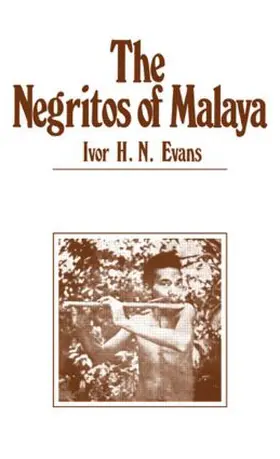 Evans / Evan |  Negritos of Malaya | Buch |  Sack Fachmedien