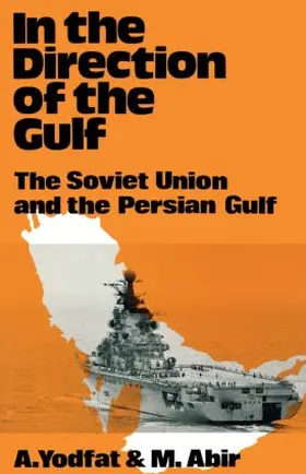Abir / Yodfat |  In the Direction of the Gulf | Buch |  Sack Fachmedien