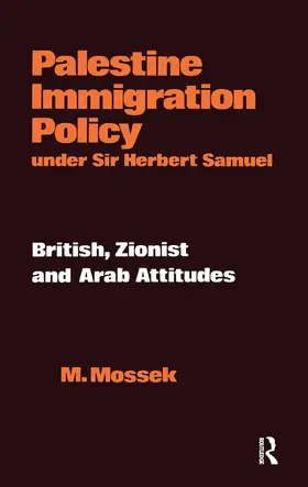 Mossek | Palestine Immigration Policy Under Sir Herbert Samuel | Buch | 978-0-7146-3096-0 | www.sack.de